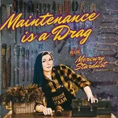 Main image for Mercury's Maintenance is a Drag, which features the tile text over an image of her with blue hair while wearing a yellow plaid shirt under dark overalls.
